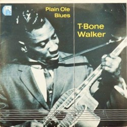 Пластинка T-Bone Walker Plain Ole Blues